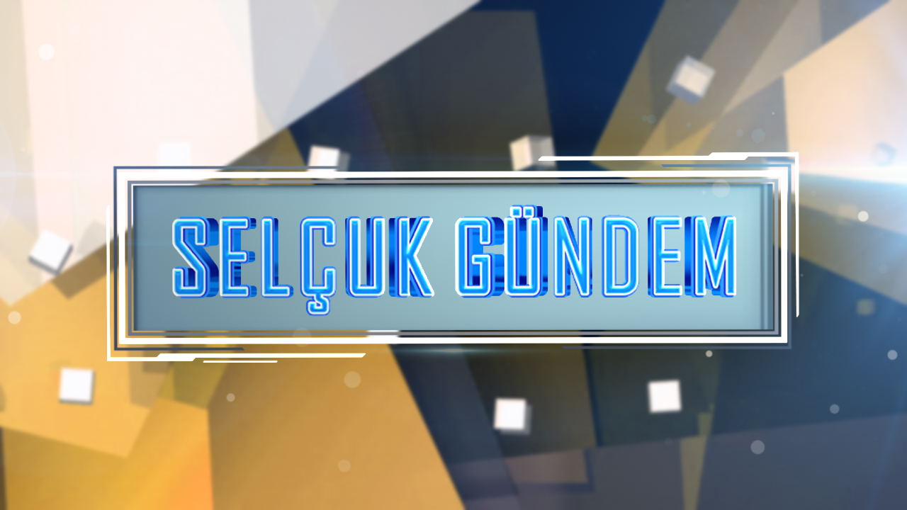 Selçuk Gündem (29 Ocak-10 Şubat) / SERATEM